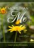 MORE THAN ME - Unleash the Power Within