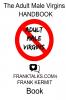 The Adult Male Virgin Handbook