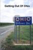 Getting Out Of Ohio