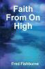 Faith From On High