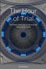 The Hour of Trial