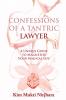 CONFESSIONS OF A TANTRIC LAWYER