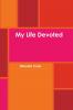 My Life Devoted