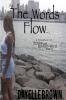 As The Words Flow... a Collection of Prose and Spoken-word Poetry