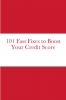 101 Fast Fixes to Boost Your Credit Score
