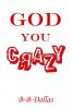 GOD YOU CRAZY