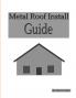 Metal Roof Install Guide