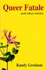 Queer Fatale