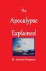 The Apocalypse Explained