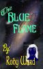 The Blue Flame