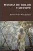 POEMAS DE DOLOR Y MUERTE