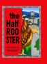 The Half Rooster (glossy cover)