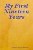 My First Nineteen Years