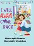 I Will Always Come Back