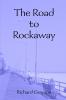 The Road to Rockaway
