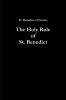 The Holy Rule of St. Benedict