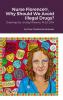 Nurse Florence® Why Should We Avoid Illegal Drugs?