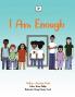 I Am Enough