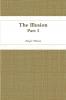The Illusion-Part I
