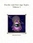 Psychic and New Age Topics Volume 2