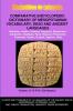V13.COMPARATIVE ENCYCLOPEDIC DICTIONARY OF MESOPOTAMIAN VOCABULARY DEAD & ANCIENT LANGUAGES