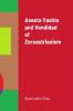 Avesta Yashts and Vendidad of Zoroastrianism
