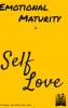 Emotional Maturity is Self-Love