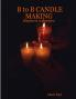 B to B Candle Making
