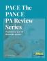 PACE The PANCE PA Review Series