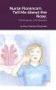 Nurse Florence® Tell Me About the Nose.