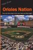 Tales From Orioles Nation
