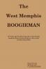 The West Memphis Boogieman