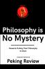 Philosophy is No Mystery