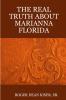 THE TRUTH ABOUT MARIANNA FLORIDA
