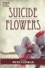 The Suicide Flowers