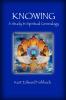 Knowing - A Study In Spiritual Genealogy