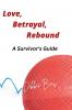 Love Betrayal Rebound