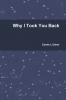 Why I Took You Back