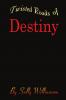 Twisted Roads of Destiny