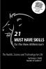 21 Must Have Skills for the New Millennium