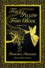 THE YELLOW FAIRY BOOK - ANDREW LANG