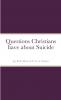 Questions Christians have about Suicide