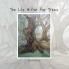 The Life within the Trees