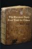 The Greatest Story Ever Told In China