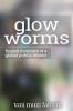 Glow Worms