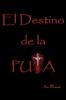 El Destino De La Puta