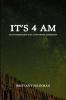 It's 4 AM
