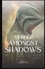 Murder Amongst Shadows