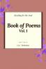 Book of Poems Vol. 1