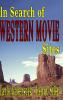 In Search of Western Movie Sites